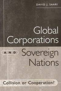 Global Corporations and Sovereign Nations: Collision or Cooperation?