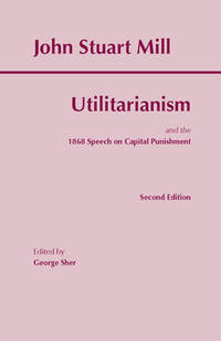 Utilitarianism (ISBN: 9780872206052)