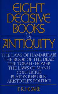 Eight Decisive Books of Antiquity