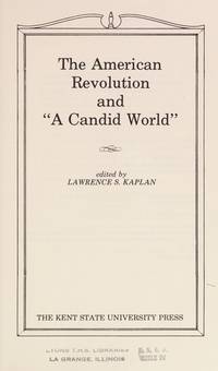 THE AMERICAN REVOLUTION AND "A CANDID WORLD
