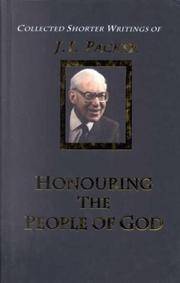 Honouring the People of God: Volume 4 (J.I. Packer Collection)