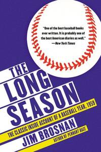 image of The Long Season: The Classic Inside Account of a Baseball Year, 1959