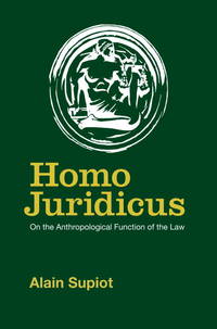 Homo Juridicus: On the Anthropological Function of the Law
