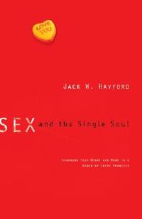 Sex and the Single Soul: Guarding Your Heart and Mind in a World of Empty Promises