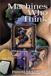 MACHINES WHO THINK