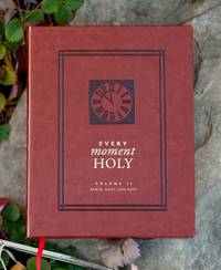 Every Moment Holy, Volume II: Death, Grief, & Hope (Over 100 Prayers and Illustrations for...
