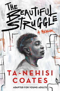 cover of The Beautiful Struggle (Adapted for Young Adults)