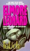 TOUCH: A Novel by Leonard, Elmore - 1987