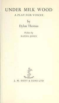 Under Milk Wood: A Play for Voices (Aldine Paperbacks) by Thomas, Dylan - 1962