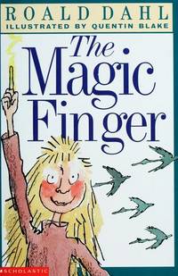 The Magic Finger by Dahl, Roald - 1999