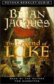 image of The Legend of Luke (Redwall, Book 12)