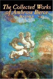 image of The Collected Works of Ambrose Bierce, Vol. II