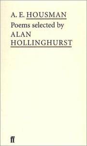 A. E. Housman: Selected Poems by ed. Alan Hollinghurst