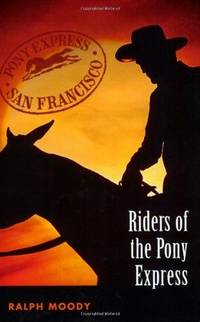 RIDERS OF THE PONY EXPRESS