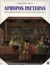 Apropos Patterns: For Embroidery, Lace, and Woven Textiles.