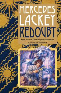 Redoubt: Book Four of the Collegium Chronicles (A Valdemar Novel) by Mercedes Lackey - 2013-10-01