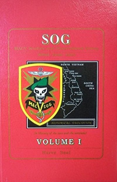 Sog, Macv Studies and Observations Group: Behind Enemy Lines