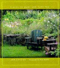 TEA GARDENS : Places To Make and Take Tea.