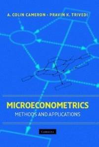 Microeconometrics: Methods and Applications
