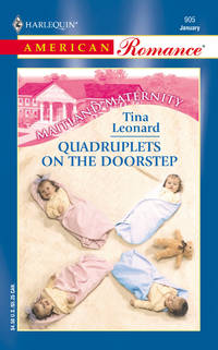Quadruplets on the Doorstep: Maitland Maternity by Tina Leonard - Paperback - 2006 - from MVE Inc. (SKU: Alibris_0011202)