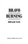 Bravo Burning