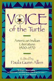 Voice of the Turtle: American Indian Literature 1900-1970