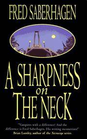 A Sharpness On The Neck (The Dracula Series) Saberhagen, Fred
