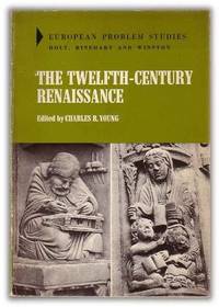 The Twelfth-Century Renaissance (European Problem Studies) by