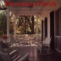 Pleasures of the Porch: ideas for Gracious Outdoor Living by Daria Price Bowman and Maureen laMarca - First Edition - 1997 - from Lavender Path Antiques and Books (SKU: 005899)