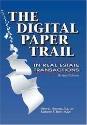 The Digital Paper Trail: In Real Estate Transactions : Forms, Letters, Clauses and E-Mails