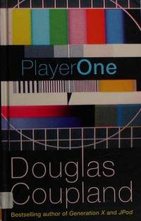 Player One by Douglas Coupland