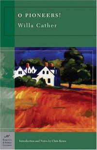 O Pioneers! (Barnes & Noble Classics Series) by Cather, Willa