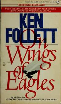 On Wings of Eagles (Signet) by Ken Follett - 1984-09-03