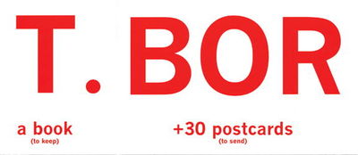 T.BOR A Book (To Keep) +30 Postcards (To Send) 