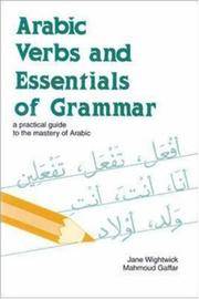 Arabic Verbs and Essentials Of Grammar