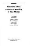 Racial and Ethnic Patterns of Mortality in New Mexico