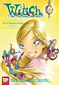 W.I.T.C.H.: The Graphic Novel, Part II. Nerissa's Revenge, Vol. 2 (W.I.T.C.H.: The Graphic...