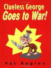 Clueless George Goes to War