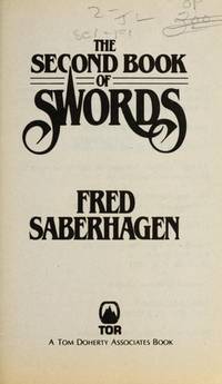 The Second Book of Swords (Book of Sword by Saberhagen, Fred -    