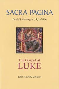 Sacra Pagina: The Gospel of Luke