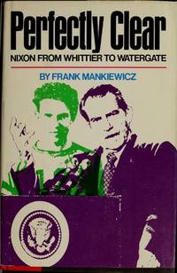image of Perfectly Clear, Nixon from Whittier to Watergate