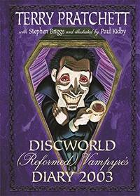 Discworld (Reformed) Vampyre&#039;s Diary 2003 by Terry Pratchett, Stephen Briggs, Paul Kidby (Illustrator) - 2002-01-01