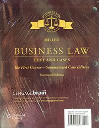 Business Law: Text & Cases - The First Course - Summarized Case Edition, Loose-Leaf Version