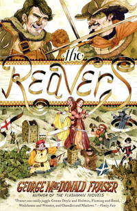 The Reavers by Fraser, George MacDonald - 2009-04-07