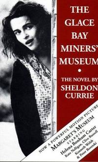 The Glace Bay Miners' Museum : The Novel