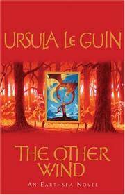 The Other Wind: An Earthsea Novel (Earthsea) by Ursula K. Le Guin - 05/02/2002