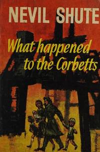 What Happened to the Corbetts by Shute, Nevil