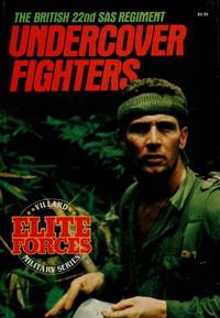 Undercover Fighters: The British 22nd Sas Regiment by ed Ashley - Paperback - 1986 - from Williams Books (SKU: 18361)