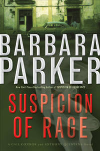 Suspicion of Rage by Parker, Barbara - 2005