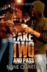 Take Two and Pass by Nane Quartay - Paperback - from Fort Hill International (SKU: 4ZF000000XF6_ns)